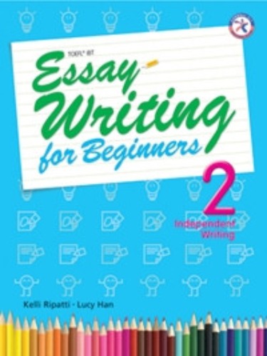 [Compass] Essay Writing for Beginners 2 (Independent)