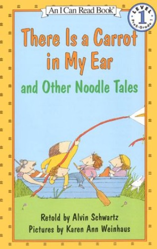 I Can Read Book 1-89 / There Is a Carrot in My Ear &amp; Other Noodle Tales (Book only)