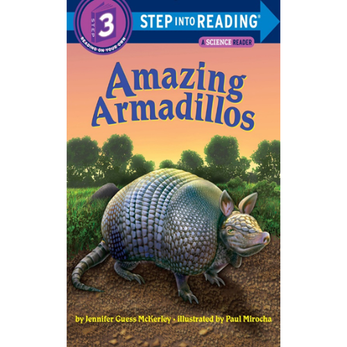 Step Into Reading 3 / Amazing Armadillos (Book only)