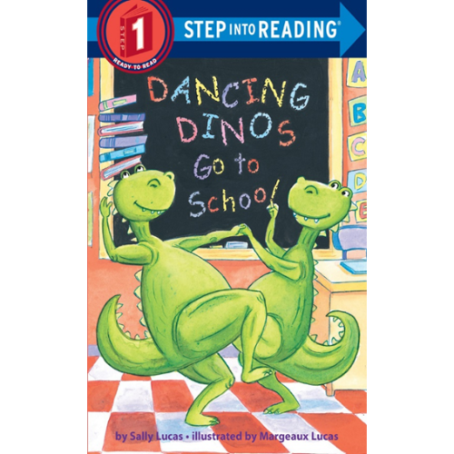 Step Into Reading 1 / Dancing Dinos Go to School (Book only)
