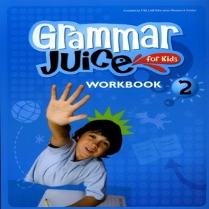 [A*List] Grammar Juice for Kids 2 Work Book