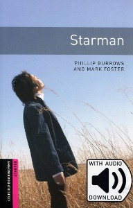Oxford Bookworm Library Starter / Starman (Book only)