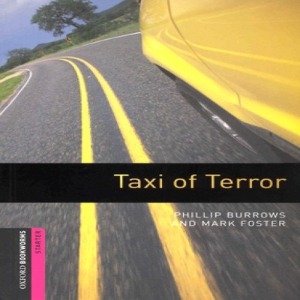 Oxford Bookworm Library Starter / Taxi of Terror (Book only)
