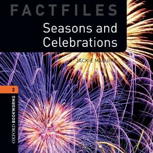 Oxford Bookworm Library Stage 2 / Seasons and Celebration(Book+CD)