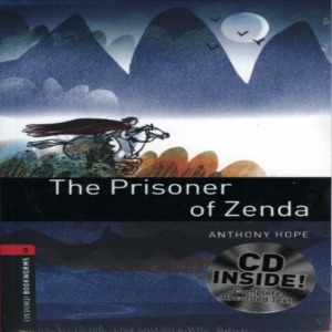 Oxford Bookworm Library Stage 3 / The Prisoner of Zenda(Book+CD)