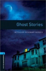 Oxford Bookworm Library Stage 5 / Ghost Stories(Book Only)