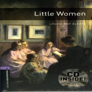 Oxford Bookworm Library Stage 4 / Little Women (Book Only)