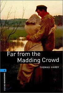 Oxford Bookworm Library Stage 5 / Far from the Madding Crowd(Book+CD)