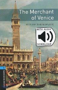 Oxford Bookworm Library Stage 5 / The Merchant of Venice(Book+CD)