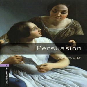 Oxford Bookworm Library Stage 4 / Persuasion (Book+CD)