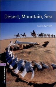 Oxford Bookworm Library Stage 4 / Desert, Mountain, Sea (Book Only)