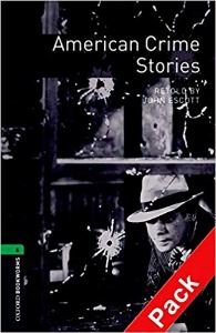 Oxford Bookworm Library Stage 6 / American Crime Stories(Book Only)