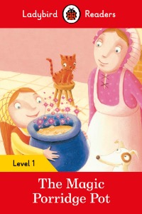 Ladybird Readers 1 / The Magic Porridge Pot (Book only)