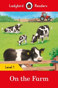 Ladybird Readers 1 / On the Farm (Book only)