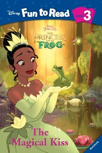 Disney Fun to Read 3-07 / The Magical Kiss (Princess and the Frog) (Book+CD)