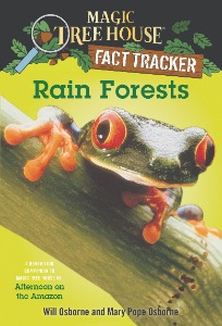 Magic Tree House Fact Tracker 05 / Rain Forests
