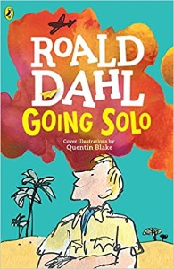 Roald Dahl / Going Solo