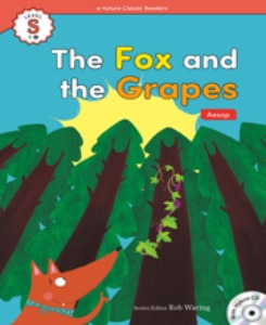 e-future Classic Readers S-03 / The Fox and / The Grapes