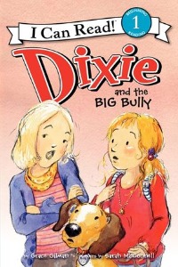I Can Read Book 1-60 / Dixie and the Big Bully (Book+CD)