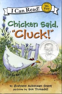 My First I Can Read 26 / Chicken Said, &quot;Cluck!&quot; (Book+CD)