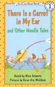 I Can Read Book 1-89 / There Is a Carrot in My Ear &amp; Other Noodle Tales (Book only)