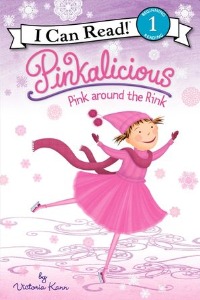 I Can Read Book 1-73 / Pinkalicious Pink around the Rink (Book only)