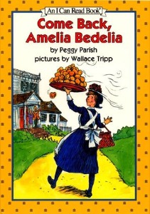 I Can Read Book 2-31 / Come Back, Amelia Bedelia (Book only)