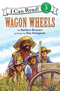 I Can Read Book 3-07 / Wagon Wheels (Book only)