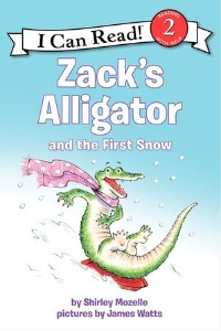 I Can Read Book 2-89 / Zack&#039;s Alligator and the First Snow (Book only)