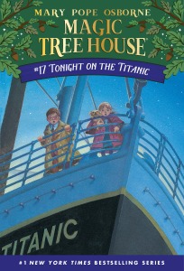 Magic Tree House 17 / Tonight on the Titanic (Book only)