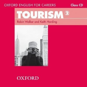 [Oxford] Oxford English for Careers: Tourism 2 CD