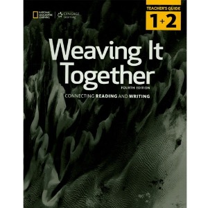 [Cengage] Weaving It Together 1 &amp; 2 TG (4E)