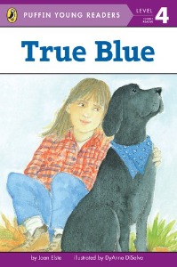Puffin Young Readers 4 / True Blue