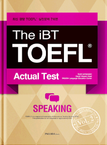 The iBT TOEFL Actual Test Vol. 2 Speaking
