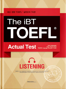 The iBT TOEFL Actual Test Vol. 2 Listening