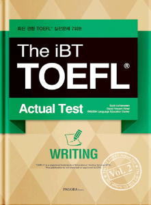 The iBT TOEFL Actual Test Vol 2. Writing