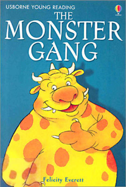 Usborne Young Reading 1-12 / The Monster Gang (Book only)