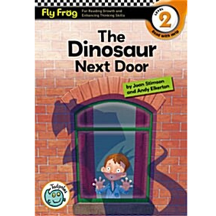 [fly frog level 2] The Dinosaur Next Door (Paperback)