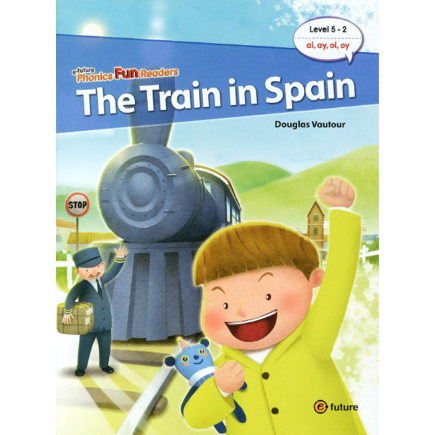 [e-future] Phonics Fun Readers 5-2 The Train in Spain