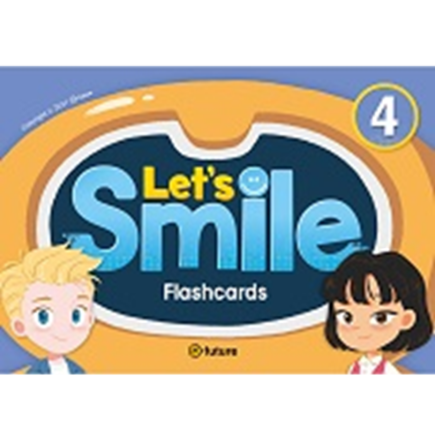 [e-future] Let&#039;s Smile 4 Flashcards