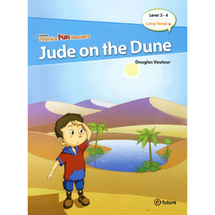 [e-future] Phonics Fun Readers 3-4 Jude on the Dune