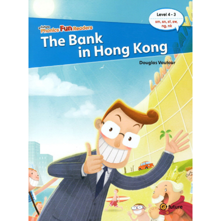 [e-future] Phonics Fun Readers 4-3 The Bank in Hong Kong