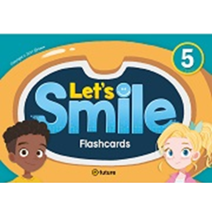 [e-future] Let&#039;s Smile 5 Flashcards