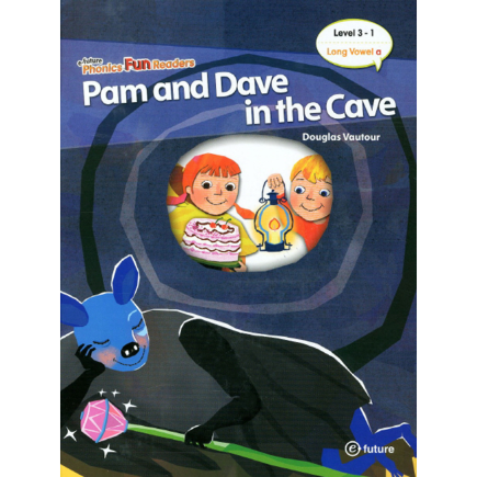 [e-future] Phonics Fun Readers 3-1 Pam and Dave in the Cave