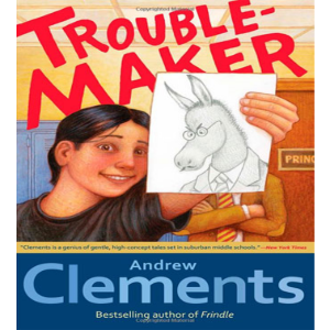 Andrew Clements 14 Troublemaker (730L)