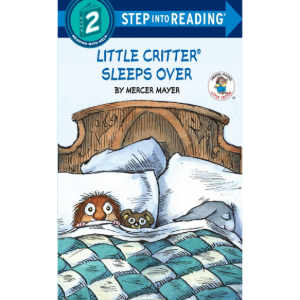 Step Into Reading 2 / Little Critter Sleeps Over (Book only)