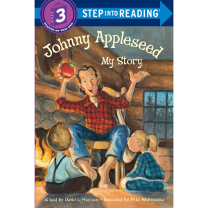 Step Into Reading 3 / Johnny Appleseed My Story (Book only)