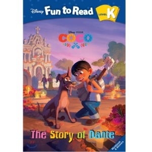 Disney Fun to Read K-18 / The Story of Dante(Coco)