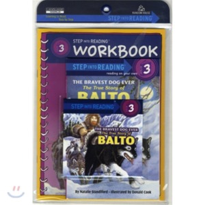 Step Into Reading 3 / Bravest Dog : The True Story of Balto (Book+CD+Workbook)