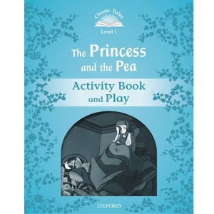 [Oxford] Classic Tales 1-08 / The Princess and the Pea (Activity Book)